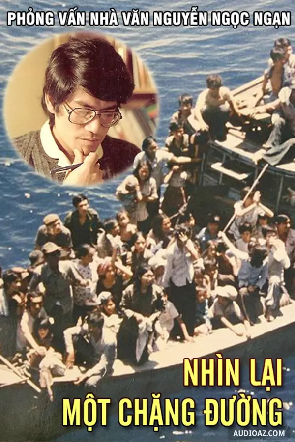 Nguyễn Ngọc Ngạn - Nhìn Lại Một Chặng Đường