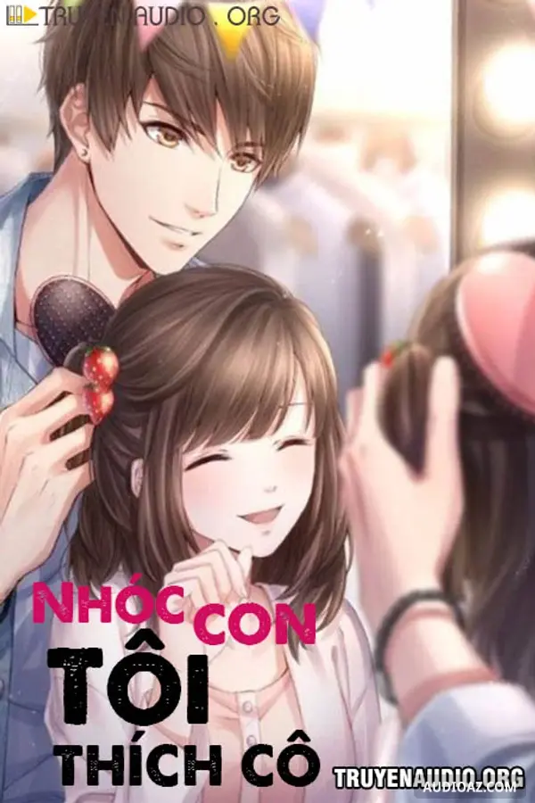 Nhóc Con Tôi Thích Cô