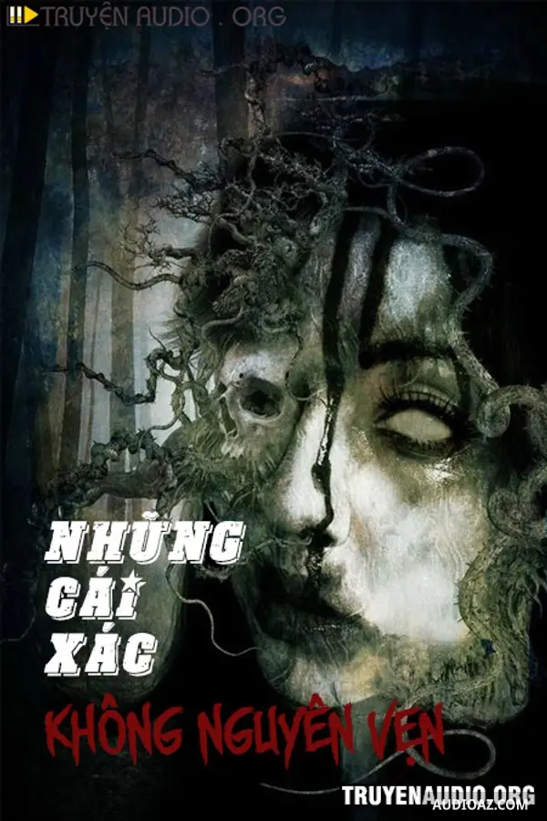Những Cái Xác Không Nguyên Vẹn