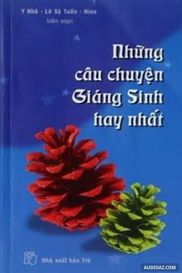 Những Câu Chuyện Giáng Sinh Hay Nhất