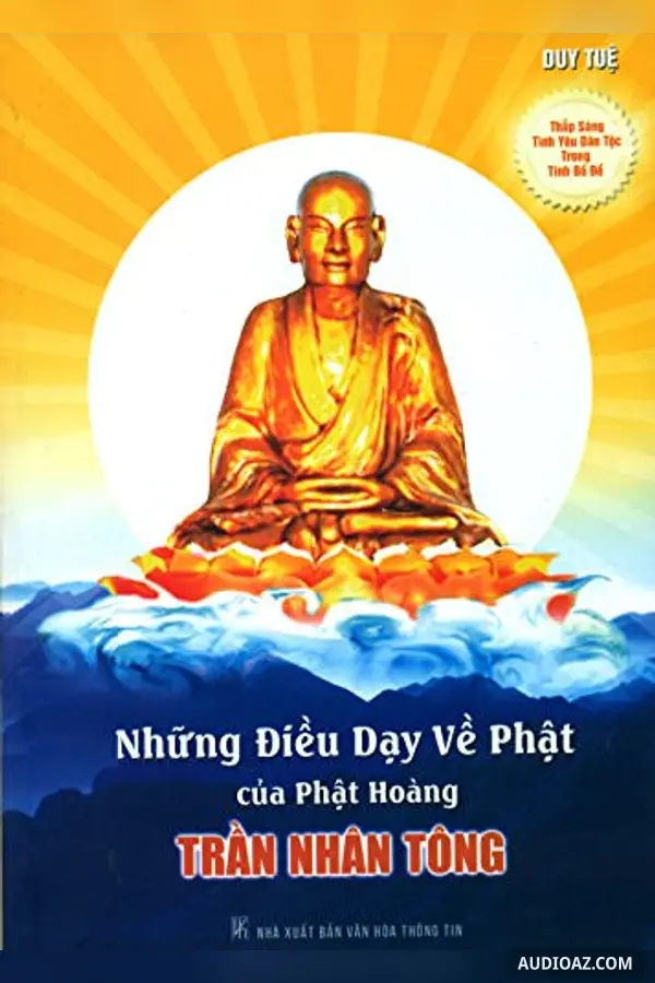 Những Điều Dạy Về Phật Của Phật Hoàng Trần Nhân Tông