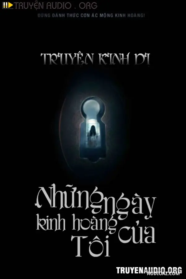 Những Ngày Kinh Hoàng Của Tôi