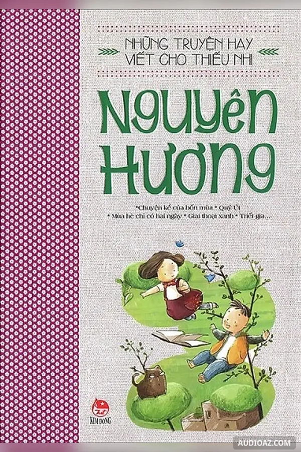 Những truyện hay viết cho thiếu nhi -  Nguyên Hương