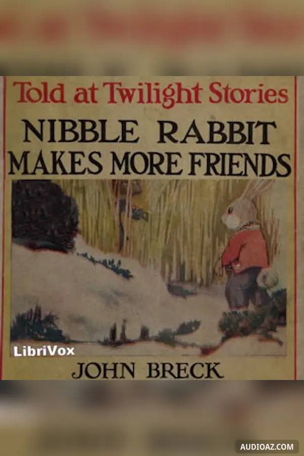 Nibble Rabbit Makes More Friends