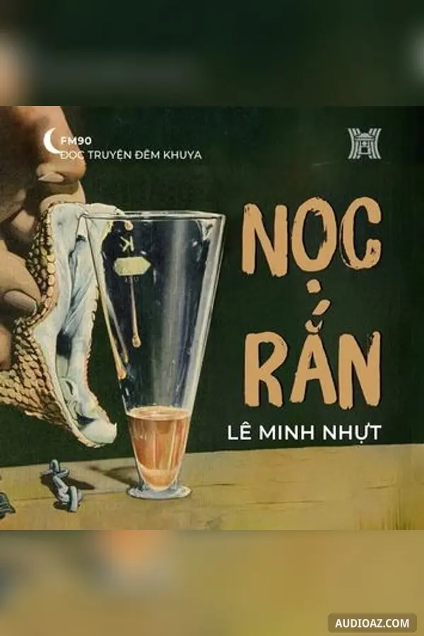 Nọc rắn - Lê Minh Nhựt