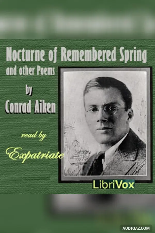 Nocturne of Remembered Spring, and Other Poems