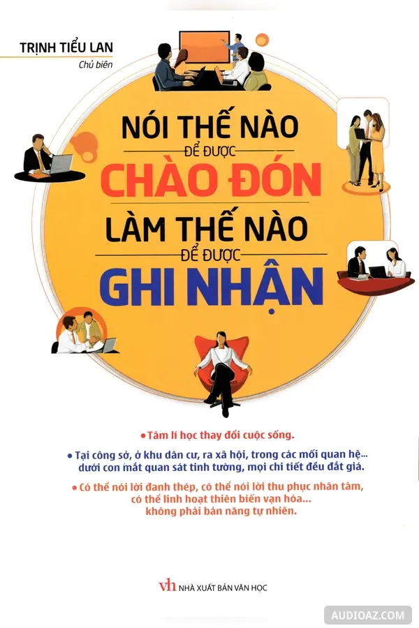 Nói Thế Nào Để Được Chào Đón, Làm Thế Nào Để Được Ghi Nhận