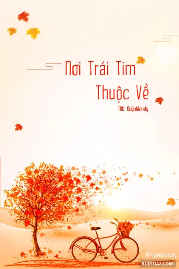 Nơi Trái Tim Thuộc Về - Truyện Ngắn