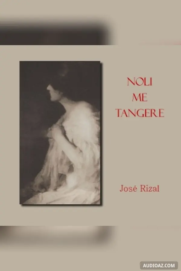 Noli Me Tangere (The Social Cancer)