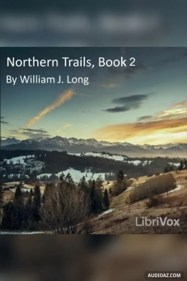 Northern Trails, Book 2