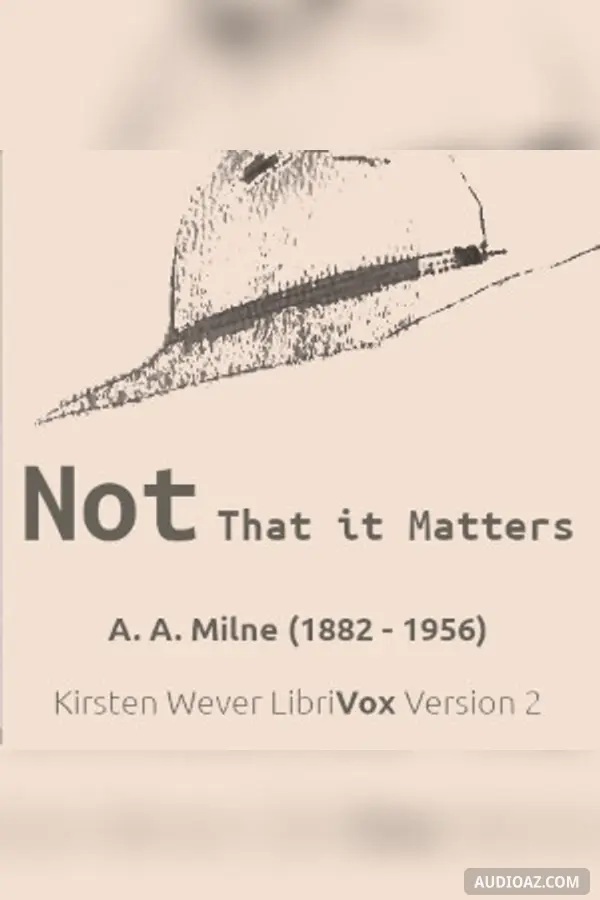 Not That it Matters (Version 2)