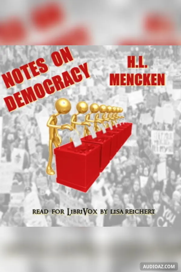Notes On Democracy