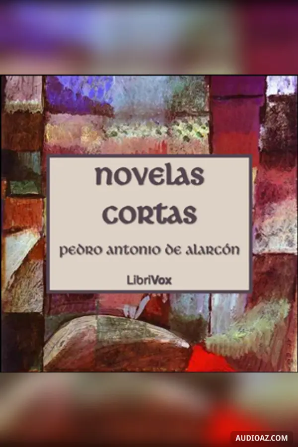 Novelas Cortas de Alarcón