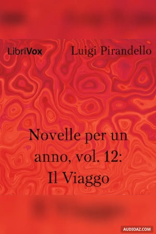 Novelle per un Anno, vol. 12: Il Viaggio