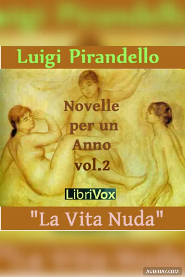Novelle per un anno, vol. 02: La Vita Nuda