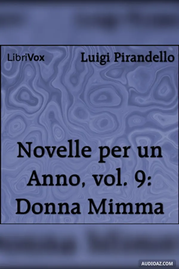 Novelle per un Anno, vol. 09: Donna Mimma