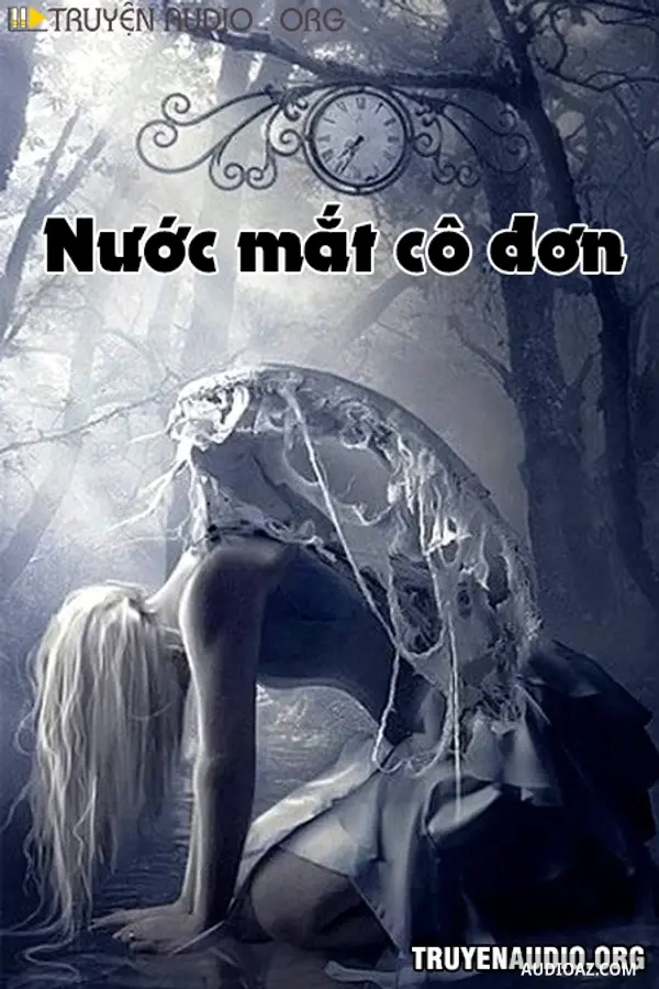 Nước Mắt Cô Đơn - Truyện Kinh Dị