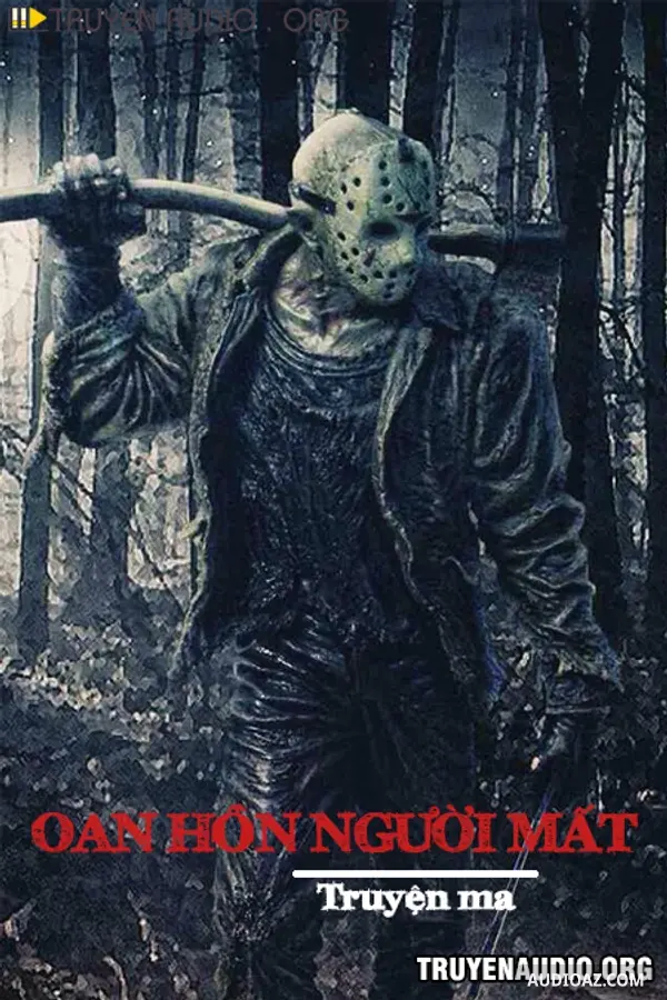 Oan Hồn Người Mất Và Ma Ở Xó