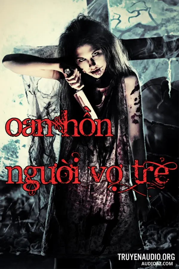 Oan Hồn Người Vợ Trẻ