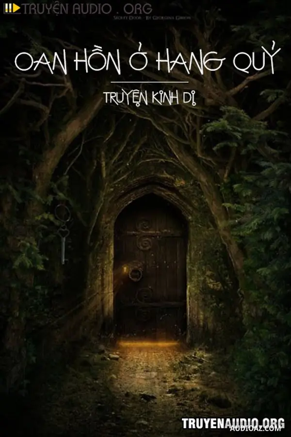 Oan Hồn Ở Hang Quỷ