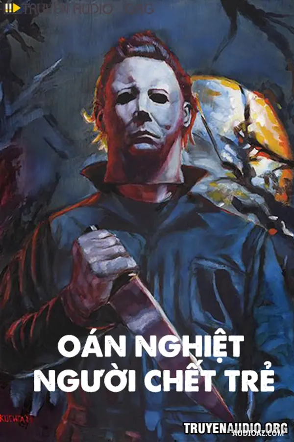 Oán Nghiệt Người Chết Trẻ