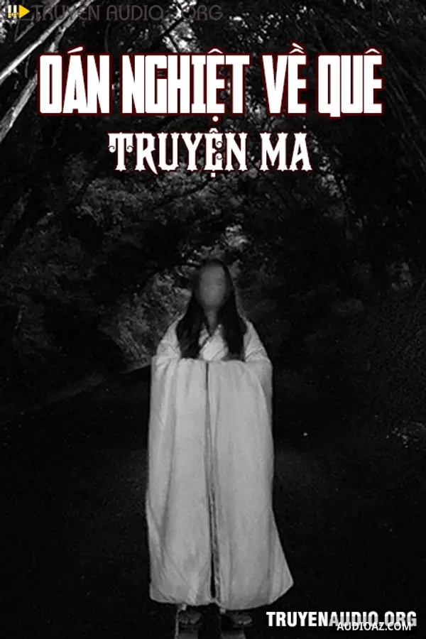 Oán Nghiệt Về Quê