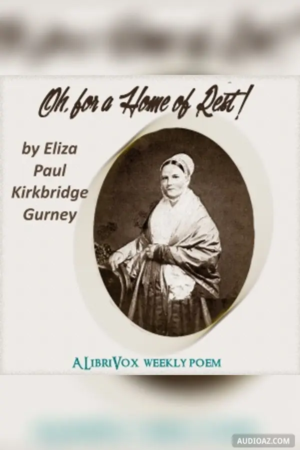 Oh, For a Home of Rest!