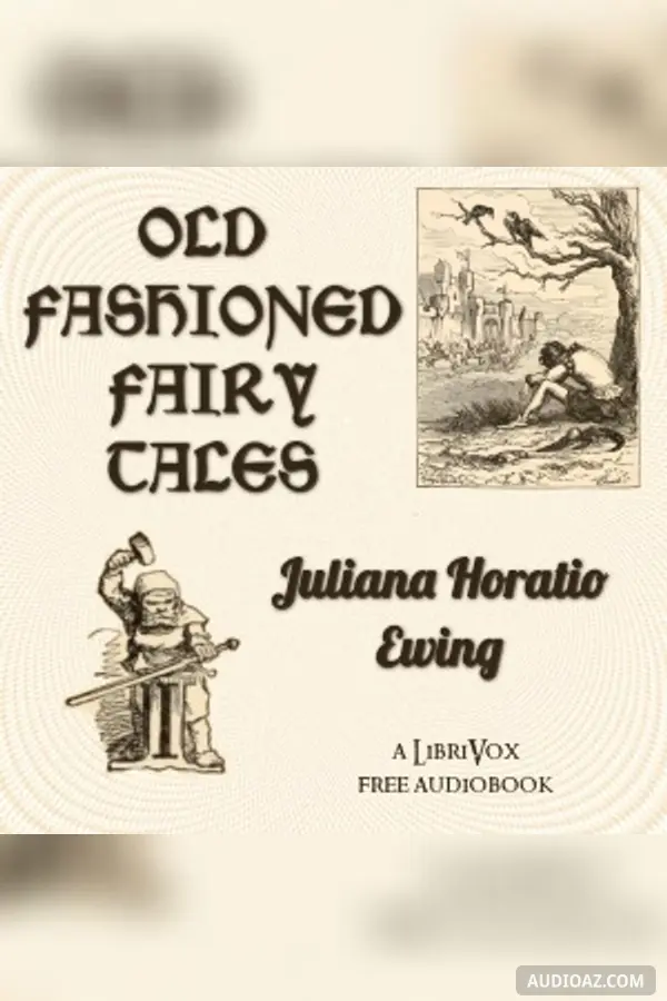 Old Fashioned Fairy Tales