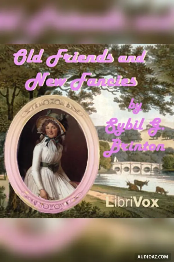 Old Friends And New Fancies