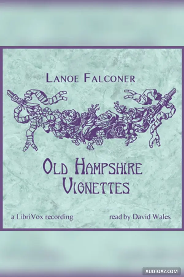 Old Hampshire Vignettes