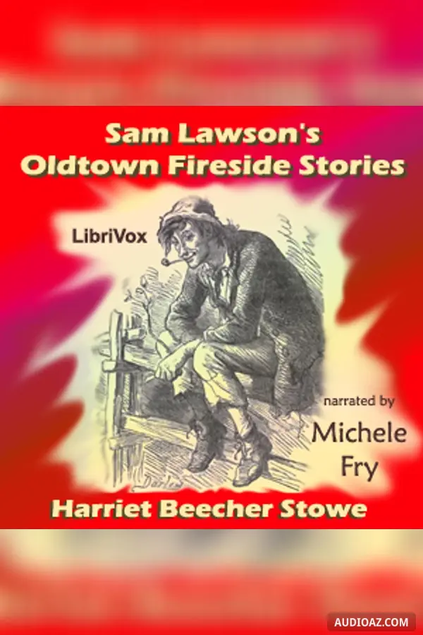 Sam Lawson's Oldtown Fireside Stories