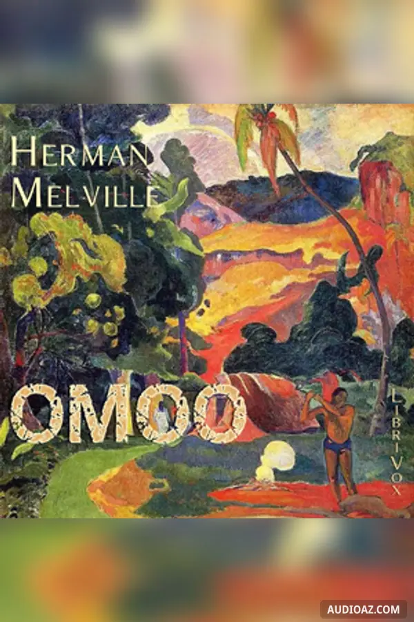 Omoo: A Narrative of Adventures in the South Seas