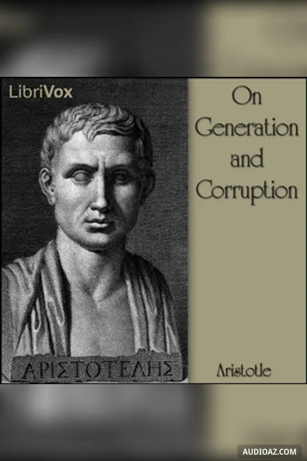 On Generation and Corruption