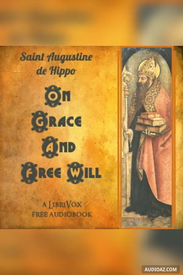 On Grace And Free Will