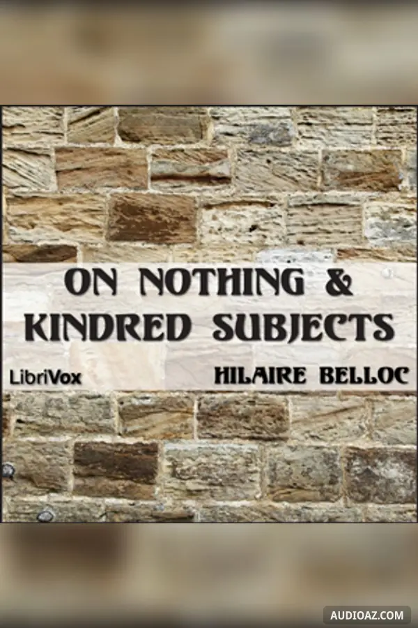 On Nothing & Kindred Subjects