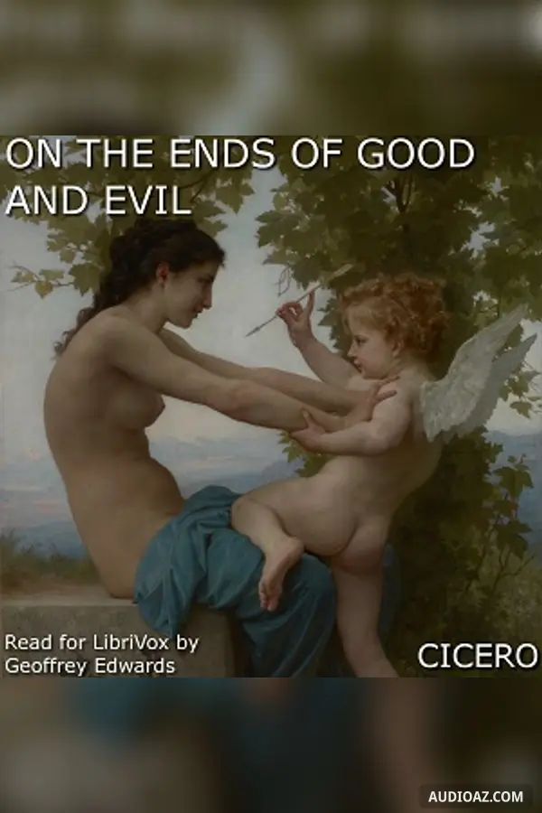 On the Ends of Good and Evil