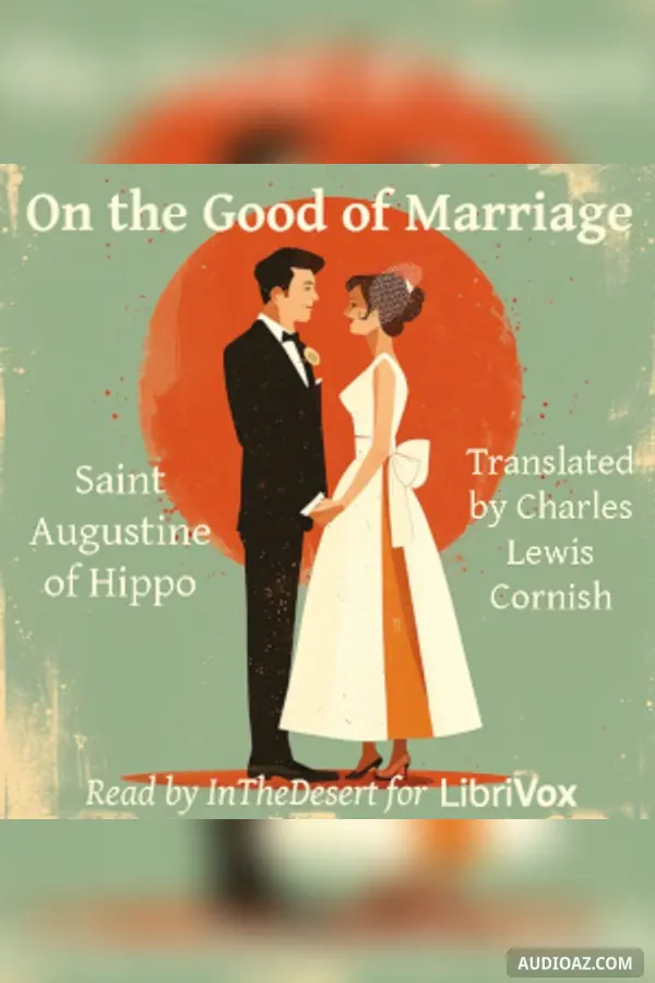 On the Good of Marriage