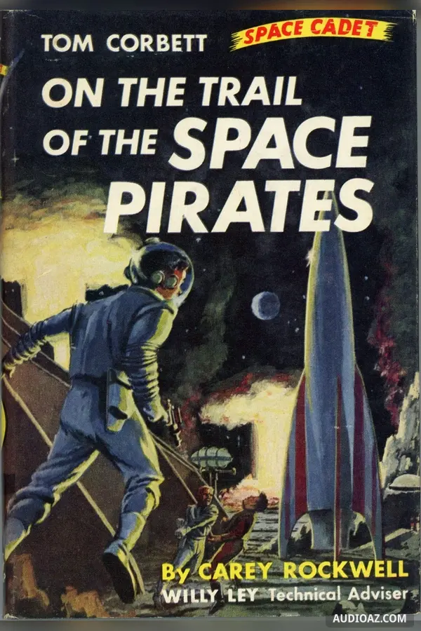 On the Trail of the Space Pirates (Version 2 Dramatic Reading)
