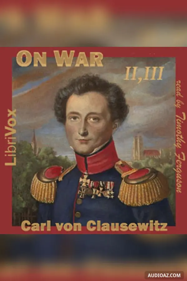 On War (Volumes 2 and 3)