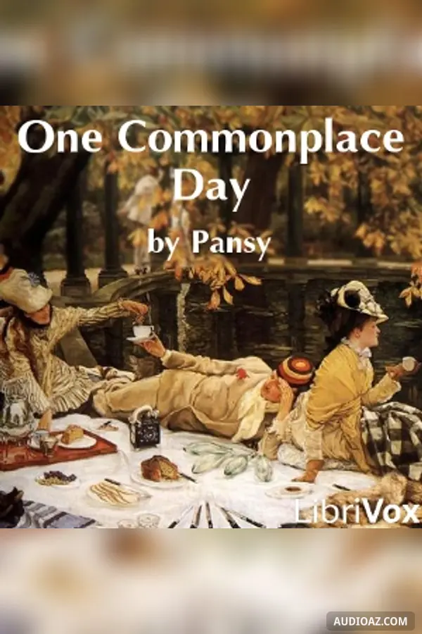 One Commonplace Day