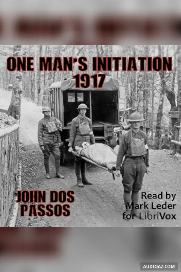 One Man's Initiation--1917