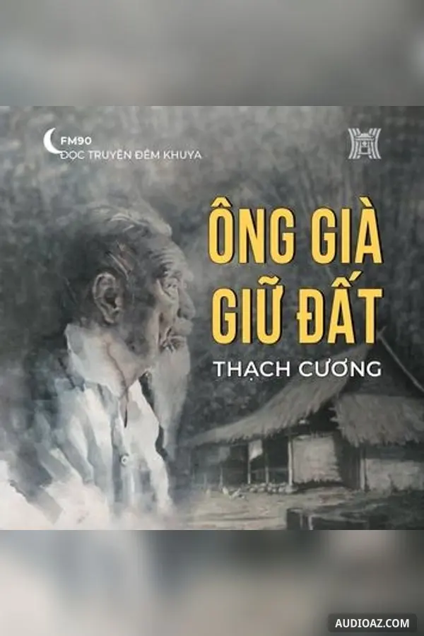 Ông già giữ đất - Thạch Cương
