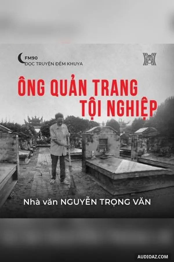 Ông quản trang tội nghiệp - Nguyễn Trọng Văn