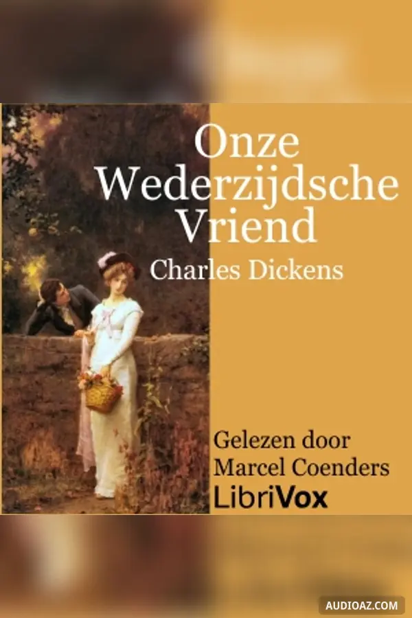 Onze Wederzijdsche Vriend