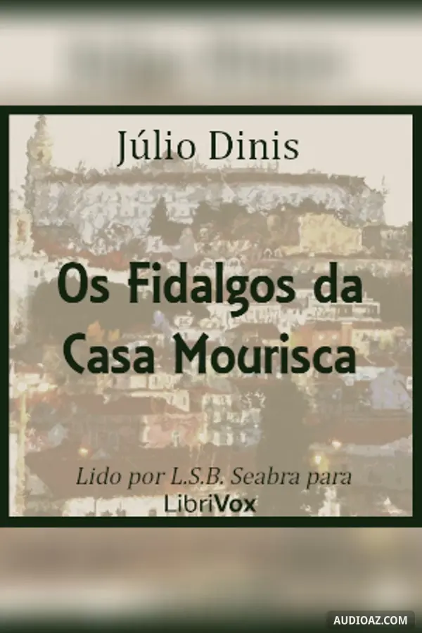 Fidalgos da Casa Mourisca