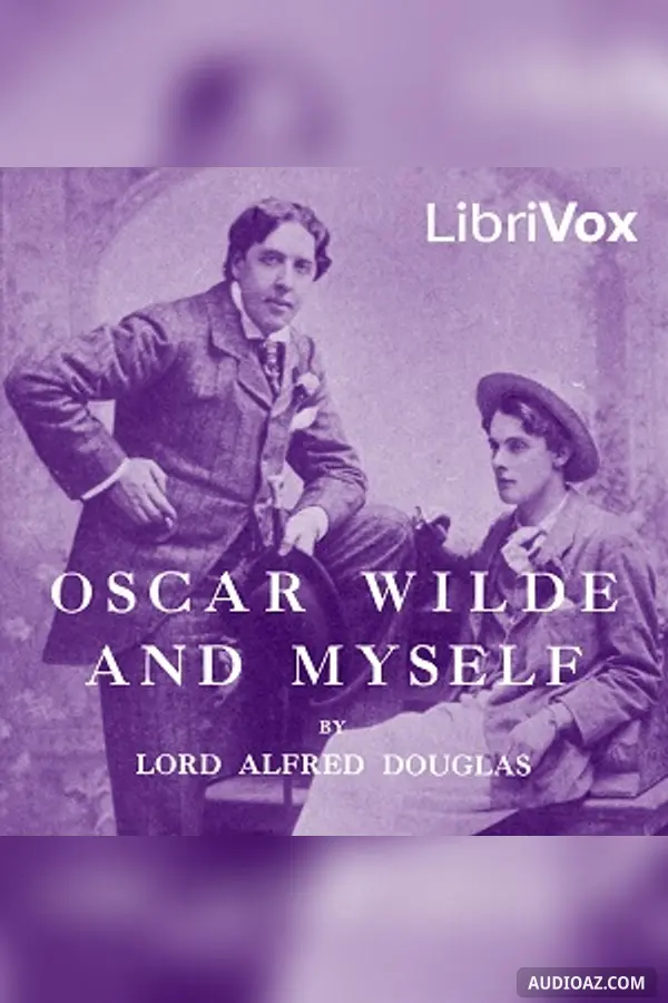 Oscar Wilde and Myself