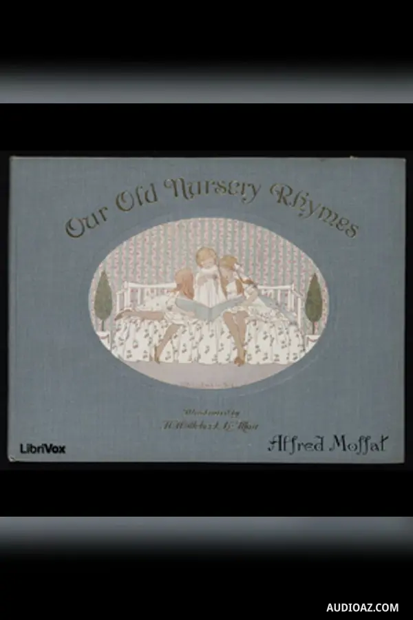 Our Old Nursery Rhymes