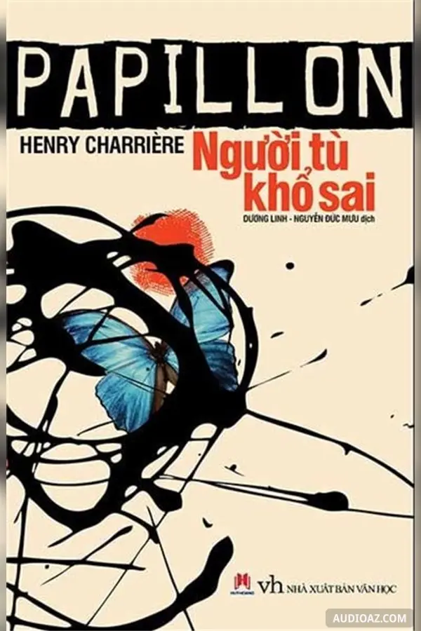 Papillon - Người Tù Khổ Sai