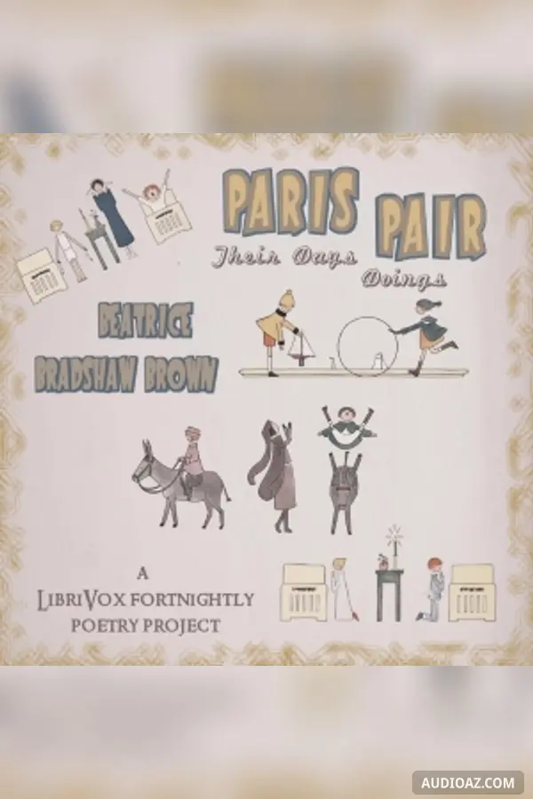 Paris Pair, Their Day's Doings