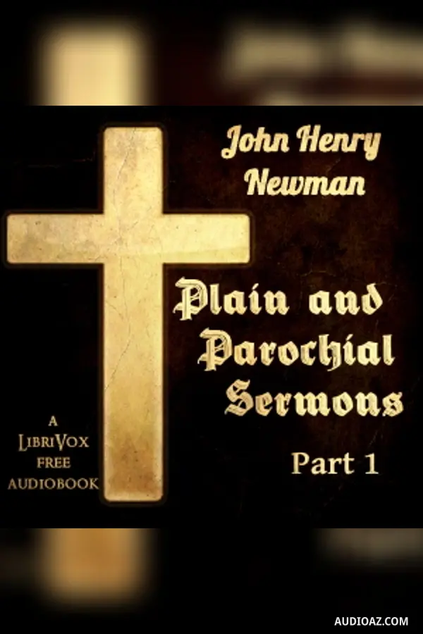Parochial and Plain Sermons, Volume 1